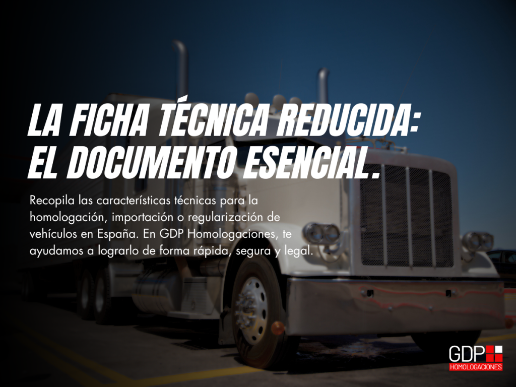 Ficha Técnica Reducida: Todo lo que necesitas saber para tu homologación