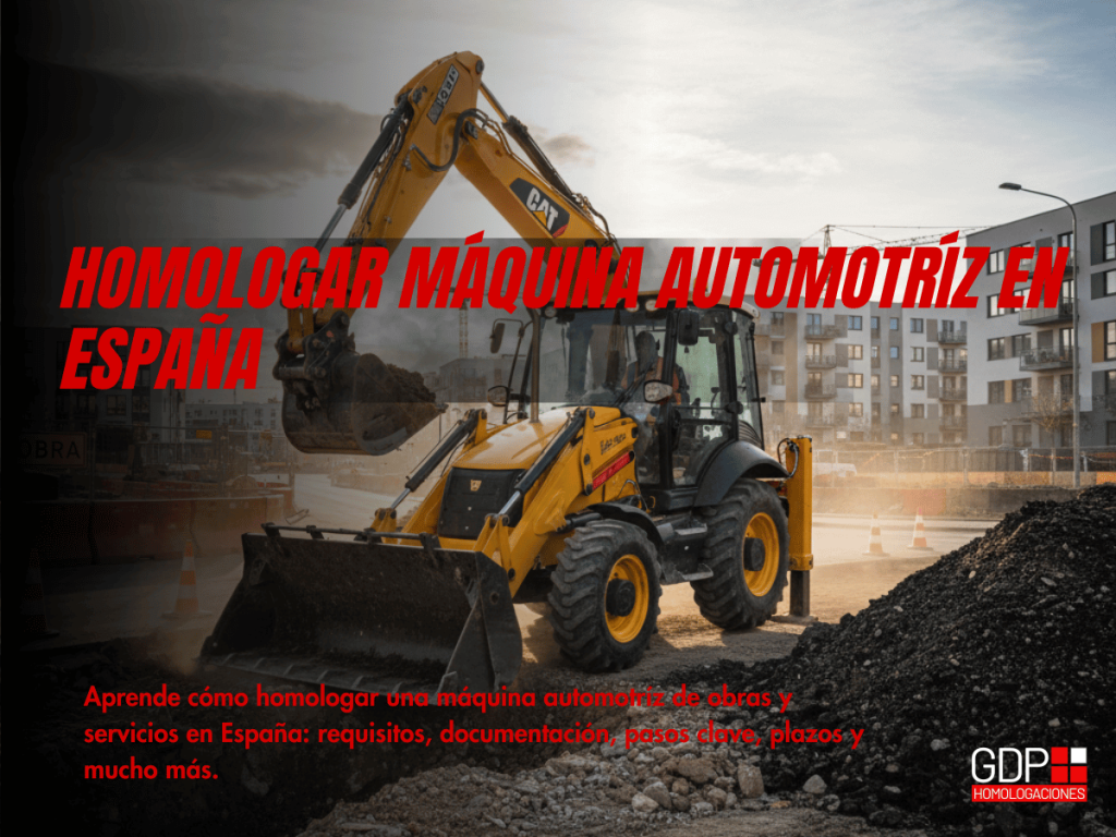 Homologar máquina automotriz en España